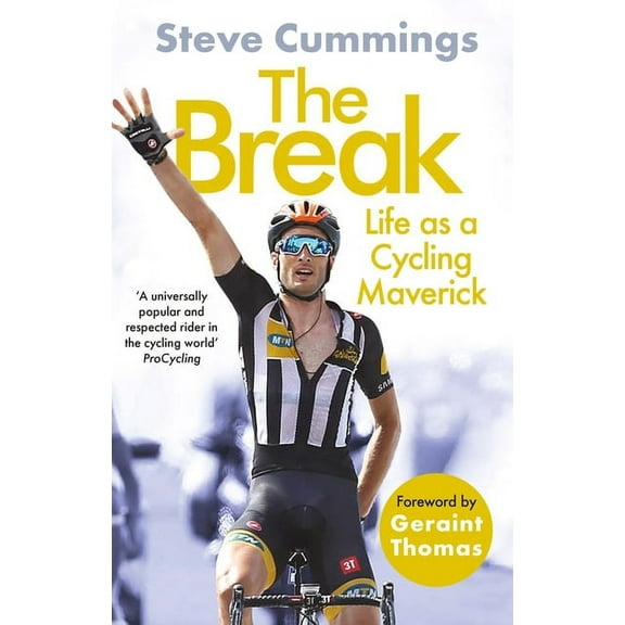 The Break : Life as a Cycling Maverick (Paperback)