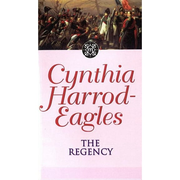 Morland Dynasty 13 : The Regency (Paperback)