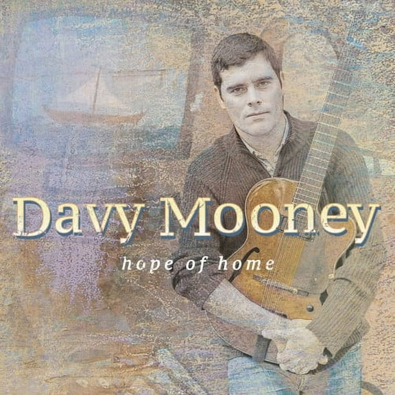 Davy Mooney - Hope Of Home - Music & Performance - CD