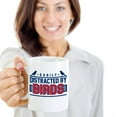 thumbnail image 2 of Easily Distracted By Birds Bird Watching Coffee & Tea Gift Mug Cup, Stuff, Supplies, Accessories, Items, Things And Gag Gifts For Birder, Bird-watcher, Birding Enthusiast & Lover Of Birds (15oz), 2 of 4