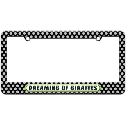 Dreaming of Giraffes License Plate Tag Frame, Multiple Colors