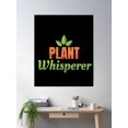 thumbnail image 2 of Plant Whisperer - Garden Gardening Allotment Poster Wall Art, Modern Wall Decor For Living Room Bedroom, 12x18 UNFRAMED, 2 of 3