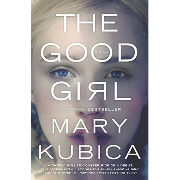 Pre-Owned The Good Girl (Hardcover) 0778316556 9780778316558