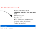 thumbnail image 2 of Parking Brake Release Cable - Compatible with 2007 - 2009 GMC Sierra 1500 2008, 2 of 4