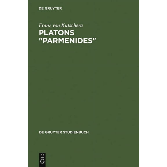 de Gruyter Studienbuch Platons Parmenides, (Hardcover)