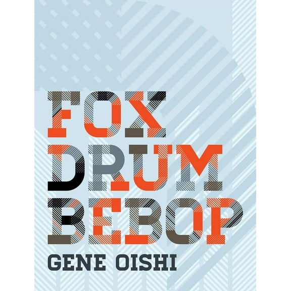 Fox Drum Bebop, (Paperback)