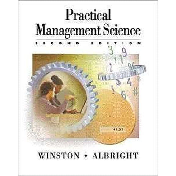 Pre-Owned Practical Management Science: Spreadsheet Modeling and Applications, 9780534371357, 0534371353, Hardcover, 2nd edition