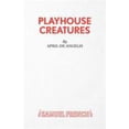 thumbnail image 1 of Pre-Owned Playhouse Creatures (Paperback) 0573130078 9780573130076, 1 of 1