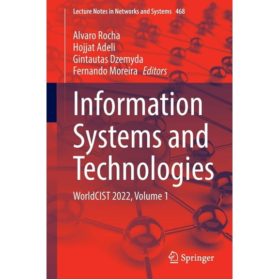 Lecture Notes in Networks and Systems Information Systems and Technologies: Worldcist 2022, Volume 1, Book 468, (Paperback)