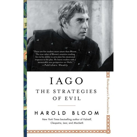 Shakespeare's Personalities Iago: The Strategies of Evil, Book 4, (Paperback)