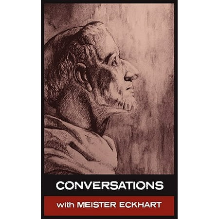 Conversations with Meister Eckhart