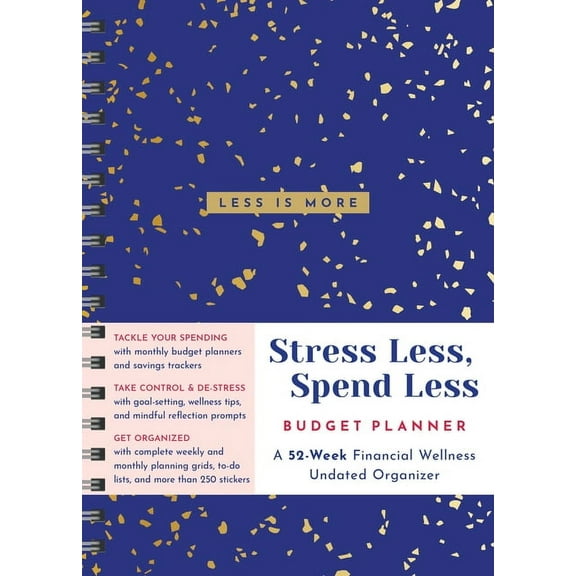 Stress Less, Spend Less Budget Planner: A 52-Week Financial Wellness Undated Organizer (Other)