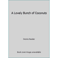 thumbnail image 1 of Pre-Owned A Lovely Bunch of Coconuts (Hardcover) 0824983866 9780824983864, 1 of 1