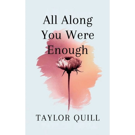 All Along You Were Enough, (Paperback)