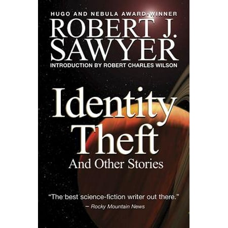 Identity Theft : And Other Stories (Best Way To Stop Identity Theft)