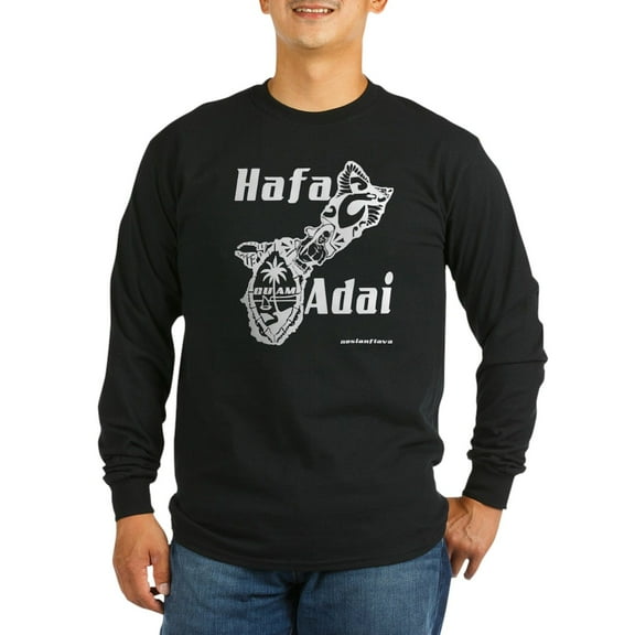 CafePress - Hafa Adai Long Sleeve Dark T Shirt - Long Sleeve Dark T-Shirt