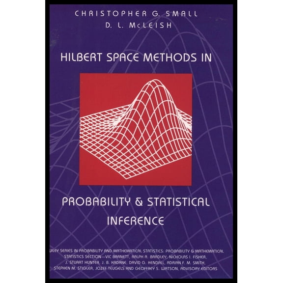 Wiley Probability and Statistics Hilbert Space Methods in Probability and Statistical Inference, Book 241, (Hardcover)