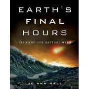 Earth's Final Hours (Paperback)