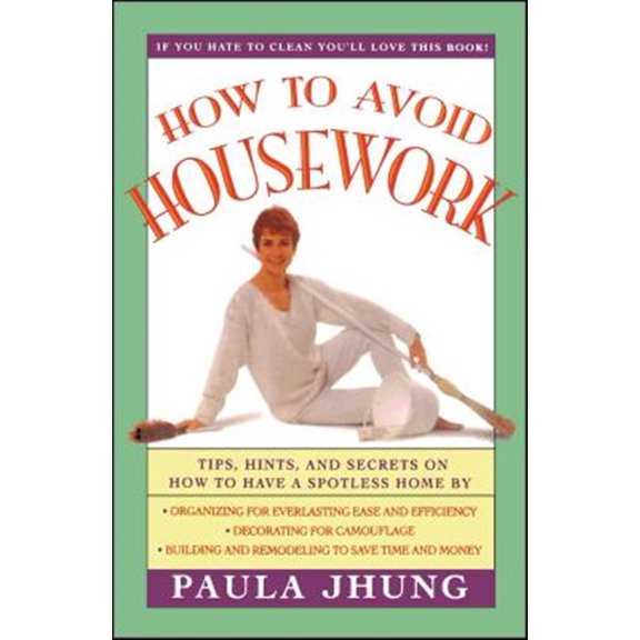 Pre-Owned How to Avoid Housework (Paperback) 0684802678 9780684802671