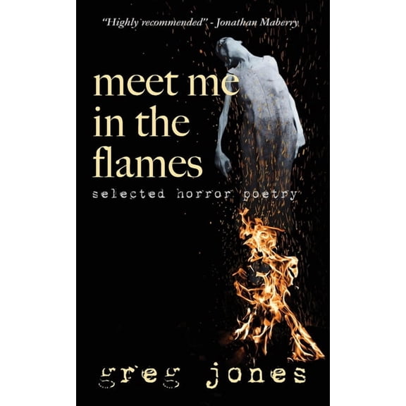 Meet Me in the Flames, (Paperback)