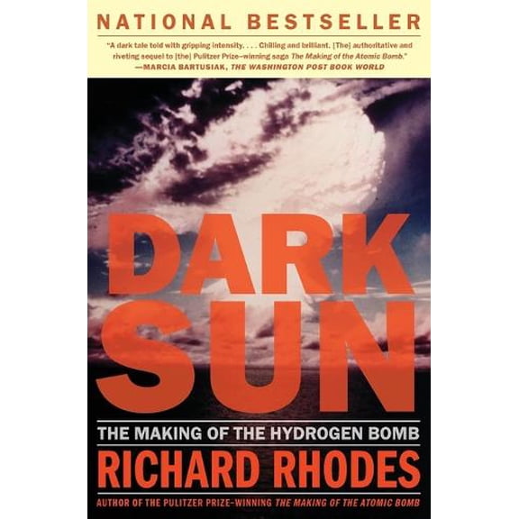 Pre-Owned Dark Sun: The Making of the Hydrogen Bomb (Sloan Technology Series) Paperback