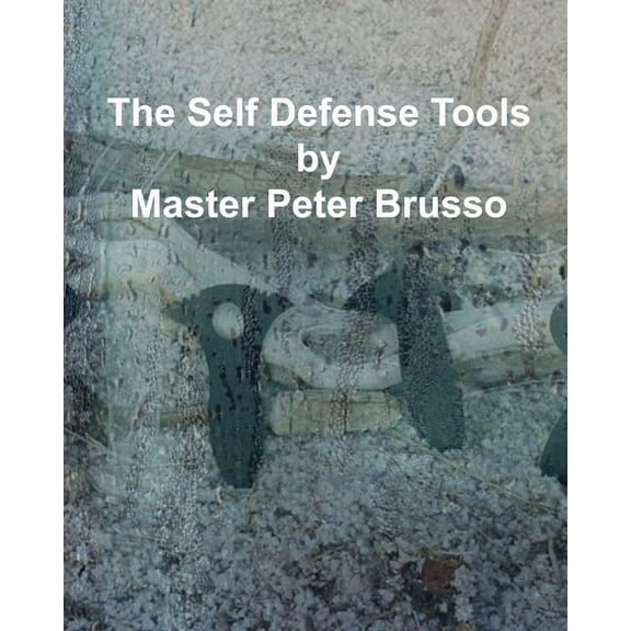 The Self Defense Tools, (Paperback)