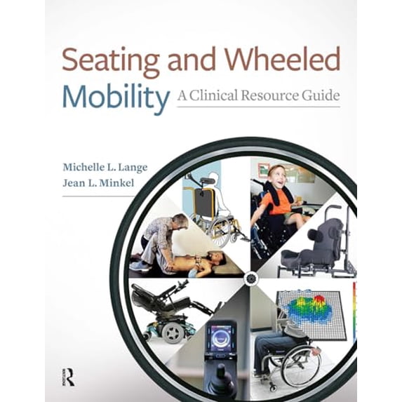 Pre-Owned Seating and Wheeled Mobility: A Clinical Resource Guide, 9781630913960, 1630913960, Paperback, 1 edition