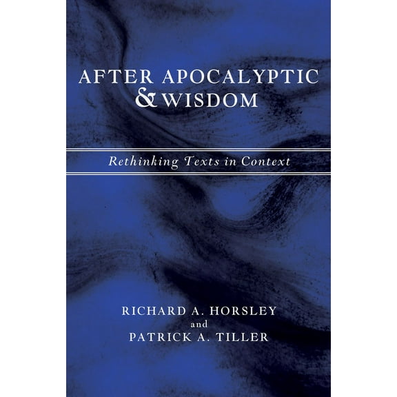 After Apocalyptic and Wisdom (Hardcover)