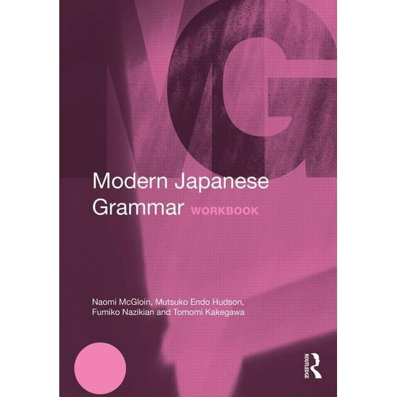 Modern Grammar Workbooks Modern Japanese Grammar Workbook, (Paperback)