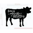 thumbnail image 3 of Home Is Where Herd Is Vinyl Decals Wall Art Stickers Farm Quotes 15x12-Inch Black, 3 of 6