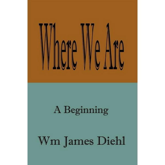 Where We Are
