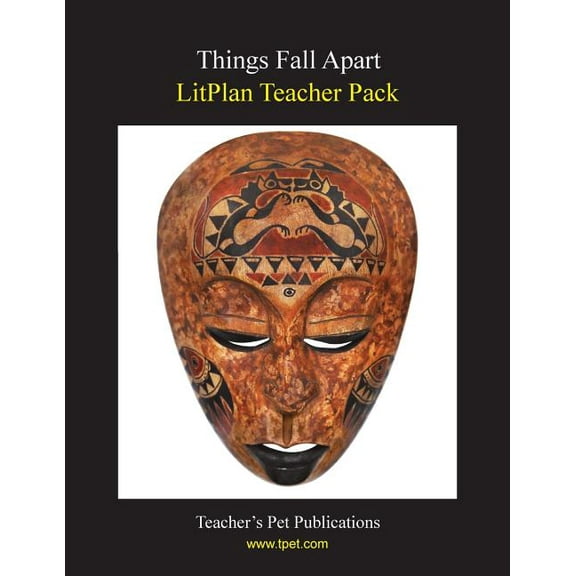 Things Fall Apart Litplan Teacher Pack