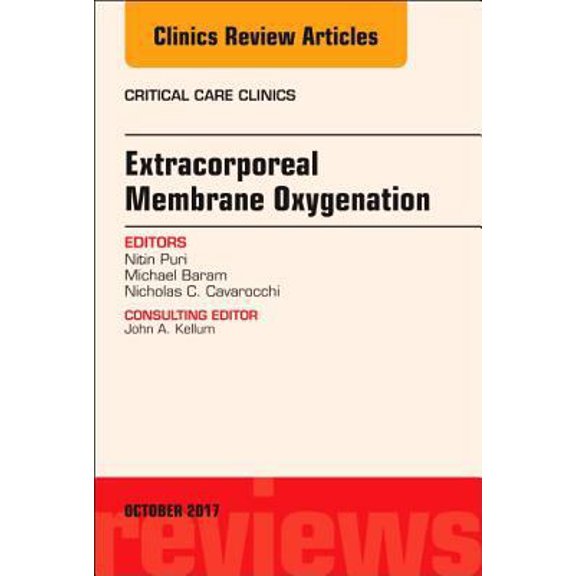 Pre-Owned Extracorporeal Membrane Oxygenation (Ecmo), an Issue of Critical Care Clinics: Volume 33-4 (Hardcover) 0323546587 9780323546584