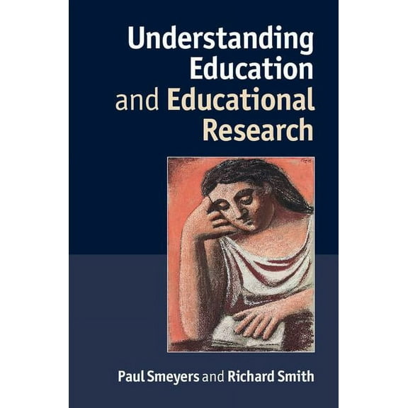 Understanding Education and Educational Research, (Hardcover)
