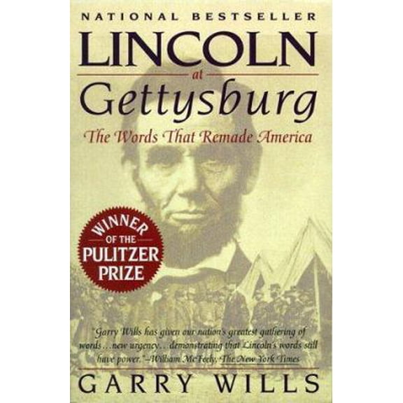 Pre-Owned Lincoln at Gettysburg: The Words That Remade America (Paperback) 0671867423 9780671867423