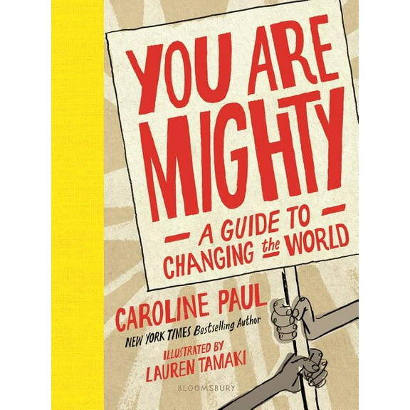 You Are Mighty: A Guide to Changing the World (Hardcover)