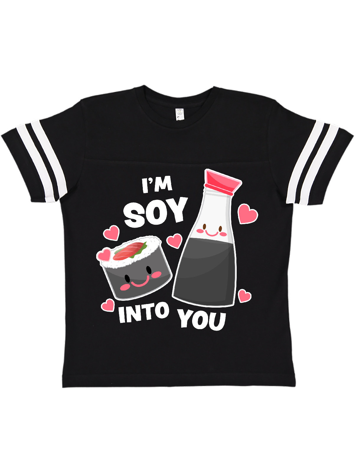I'm Soy Into You with Cute Soy Sauce and Sushi Youth TShirt Walmart