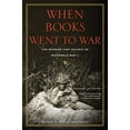 thumbnail image 2 of When Books Went to War: The Stories That Helped Us Win World War II, (Paperback), 2 of 3
