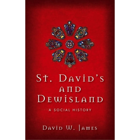 St. David's and Dewisland : A Social History (Paperback)