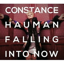Constance Hauman - Falling Into Now - Music & Performance - CD