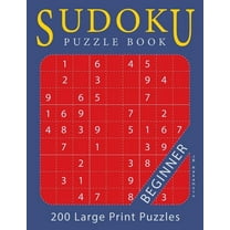 Sudoku Puzzle Book Beginner: 200 Large Print Puzzles