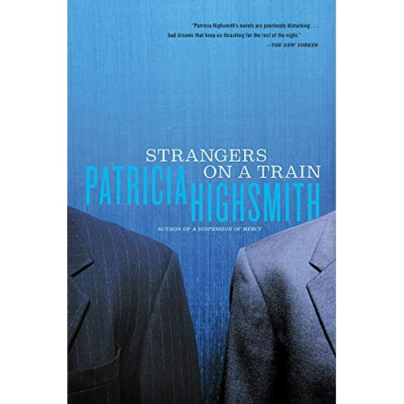 Pre-Owned Strangers on a Train (Paperback) 9780393321982