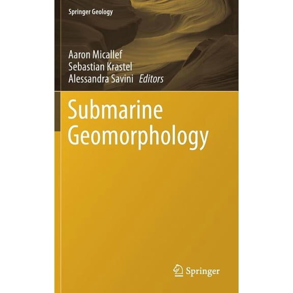 Springer Geology Submarine Geomorphology, (Hardcover)
