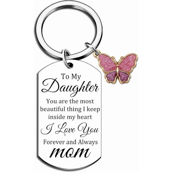 Daughter Gifts from Mom To My Daughter Keychain Butterfly Gift for Women Daughters Birthday Christmas Graduation Gifts for Her Teen Girls Kids Stocking Stuffers