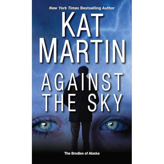 Against the Sky by Kat Martin (Paperback), Romance, English