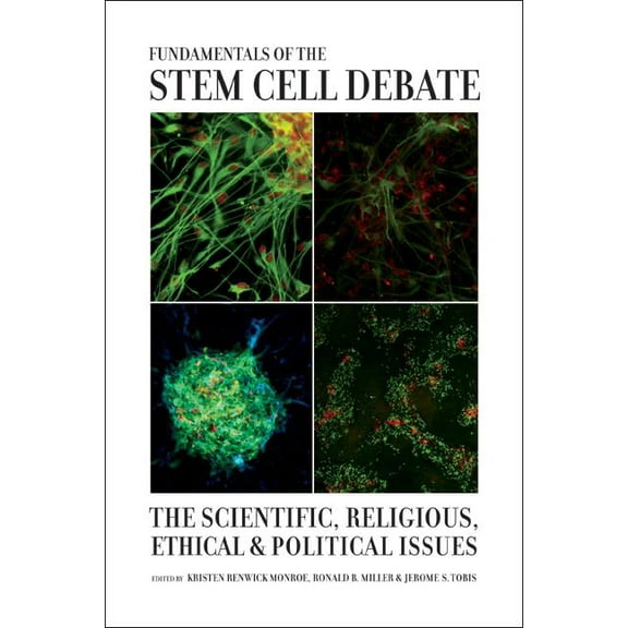 Fundamentals of the Stem Cell Debate : The Scientific, Religious, Ethical, and Political Issues (Edition 1) (Paperback)