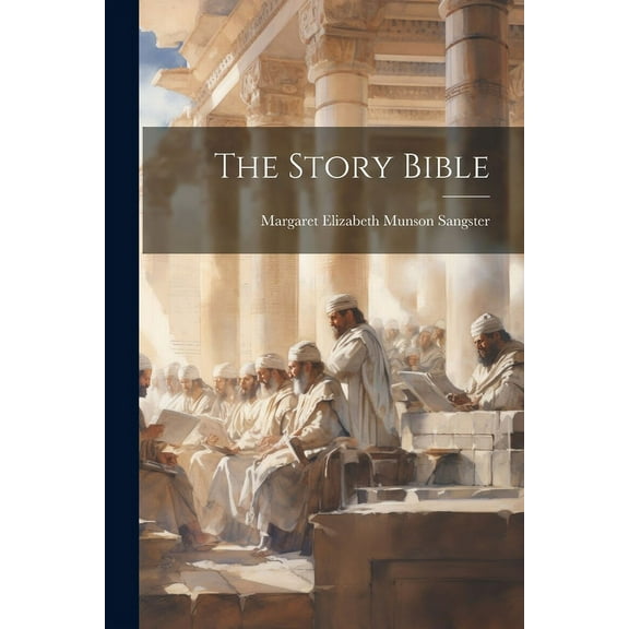 The Story Bible, (Paperback)