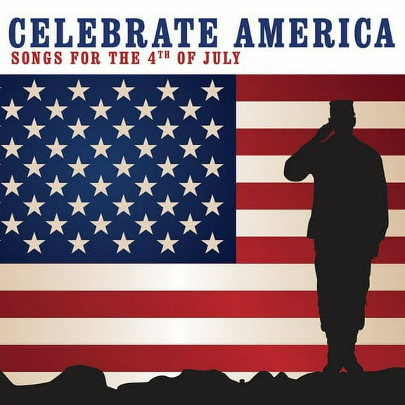 Various - Celebrate America: Songs for the 4th of July - Music & Performance - CD