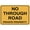 Warning Sign 4, variant on No Through Road Sign 8"x12" - Aluminum Tin Warning for Home Outdoor Garden, Weatherproof Traffic Decor for Road