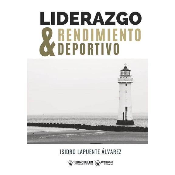 Liderazgo y rendimiento deportivo (Paperback)